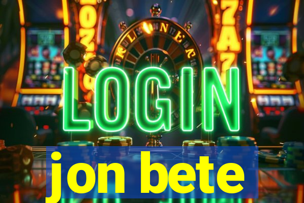 jon bete
